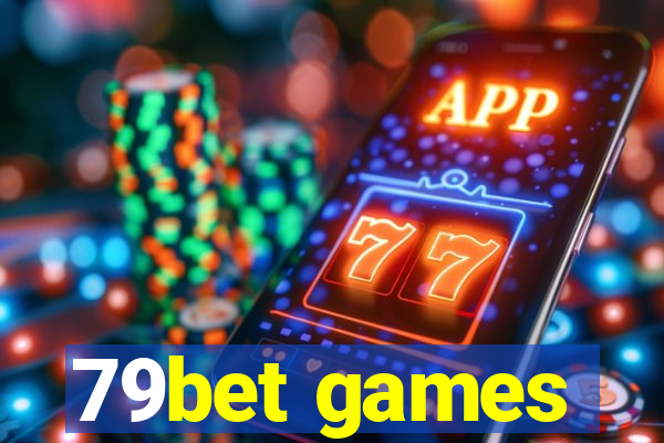 79bet games